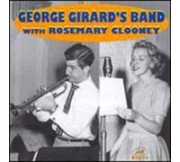 George Girard – Le groupe de George Girard avec Rosemary Clooney