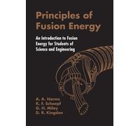 George H Miley Principles Of Fusion Energy: An Introduction To Fusion E (Poche)