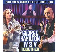 George Hamilton IV & George Hamilton V - Pictures from Life's Other Side [Import]