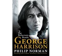 George Harrison – The Reluctant Beatle