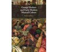 George Herbert And Early Modern Musical Culture