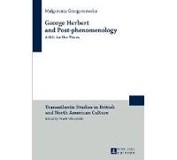 George Herbert And Post-Phenomenology