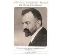 George Herbert Mead on Social Psychology George H. Mead (Auteur)
