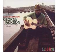 George Jackson – Let the Best Man Win : The Fame Recordings Vol. 2 – CD audio