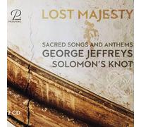 George Jeffreys George Jeffreys: Lost Majesty: Sacred Songs and Anthems (CD)