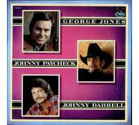 George Jones, Johnny Paycheck, Johnny Darrell
