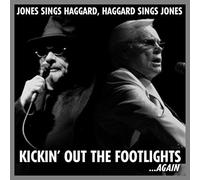 GEORGE JONES/MERLE HAGGARD - Haggard Sings Jones Kickin Out The Footlights Again