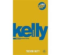 George Kelly and the Psychology of Personal Constructs, Mind Shapers Trevor Butt (Auteur)