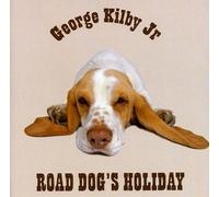 George Kilby, George Jr. - Road Dog's Holiday