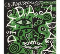 George Kranz - GEORGE KRANTZ & DOUG LAZY / DIN DAA DAA (1991 REMIX)
