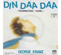 George Kranz - George Kranz: Din Daa Daa (Trommeltanz - U.S.Mix) [Vinyl]