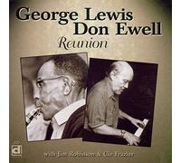 George Lewis & Don Ewell - Reunion [Import]