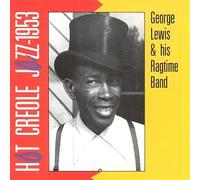 George Lewis & His Ragtime Band - Hot Creole Jazz-1953