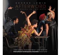 George Lewis Lewis: Afterword, An Opera in Two Acts (CD)