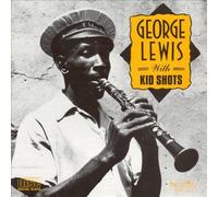 George Lewis With Kid Shots by George Lewis (2013-04-25)