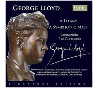 George Lloyd - Lloyd: A Litany & A Symphonic Mass [Compact Discs]