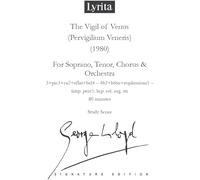 George Lloyd - Lloyd: The Vigil of Venus (Pervigilium Veneris) for soprano, tenor, chorus & orchestra Study Score