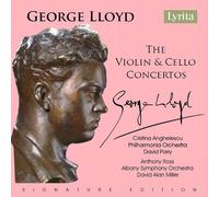 George Lloyd: Violin & Cello Concertos