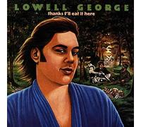 George, Lowell - Thanks I'll Eat It Here