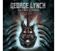 Lynch, George - KILL ALL CONTROL (REMASTER)