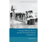 George Mackay Brown And The Scottish Catholic Imagination