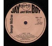 George McCrae - George McCrae I Ain't Lyin' UK 45 7" single