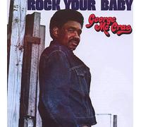 George McCrae - Rock Your Baby