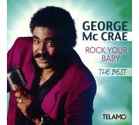 GEORGE MCCRAE - ROCK YOUR BABY,THE BEST CD NEUF