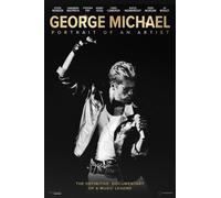 George Michael: Portrait Of An Artist [Digital Video Disc]
