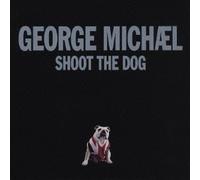 George Michael - Shoot The Dog [Import]