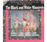 George Mitchell Minstrels - Down Memory Lane With The Black And White Minstrels