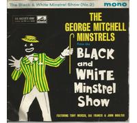 George Mitchell Minstrels - George Mitchell Minstrels - Black And White Minstrel Show No 2 Ep - [7"]