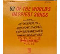 GEORGE MITCHELL VOICES - 52 of the world's happiest songs LP