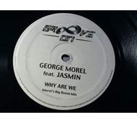 George Morel - Why Are We