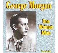 George Morgan - One Woman Man [Import]