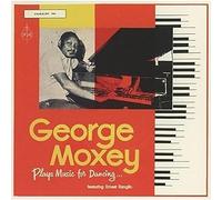 George Moxey & George Moxey Plays Music For Dancing - George Moxey Plays Music for Dancing