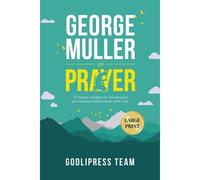 George Muller On Prayer