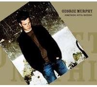 George Murphy - Something Outta Nothing