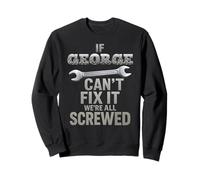 George Name, s'il ne Peut Pas Le réparer, Mari Intelligent et Bricoleur Sweatshirt