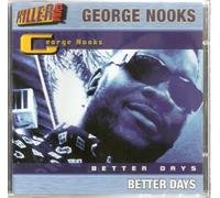 George Nooks - Better Days [Import]