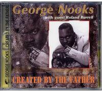 George Nooks - Created By the Father