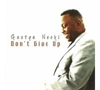 George Nooks - Don't Give Up [Import]