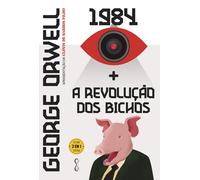 George Orwell: 1984 + A Revolução Dos Bichos