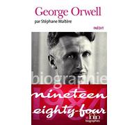 Stéphane Maltère – George Orwell – Biographie – Poche – Gallimard