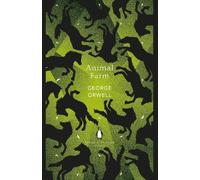 George Orwell Animal Farm (Poche) Penguin English Library