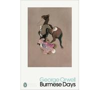 George Orwell Burmese Days (Poche) Penguin Modern Classics