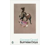 George Orwell Burmese Days (Poche) Penguin Modern Classics