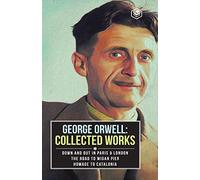 George Orwell Collected Works