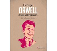 George Orwell: Ecrivain des gens ordinaires
