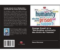 George Orwell Et La "Déclaration Universelle Des Droits De L'homme